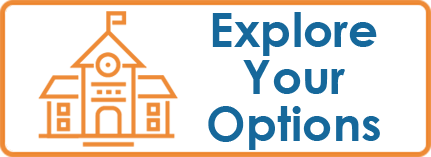 Explore Your Options